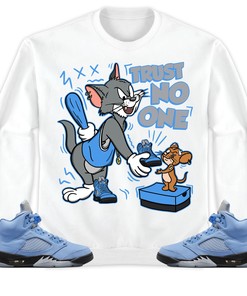 Jordan 5 University Blue Unisex Shirt Trust No One Cat And Mouse, Shirt To Match Sneaker