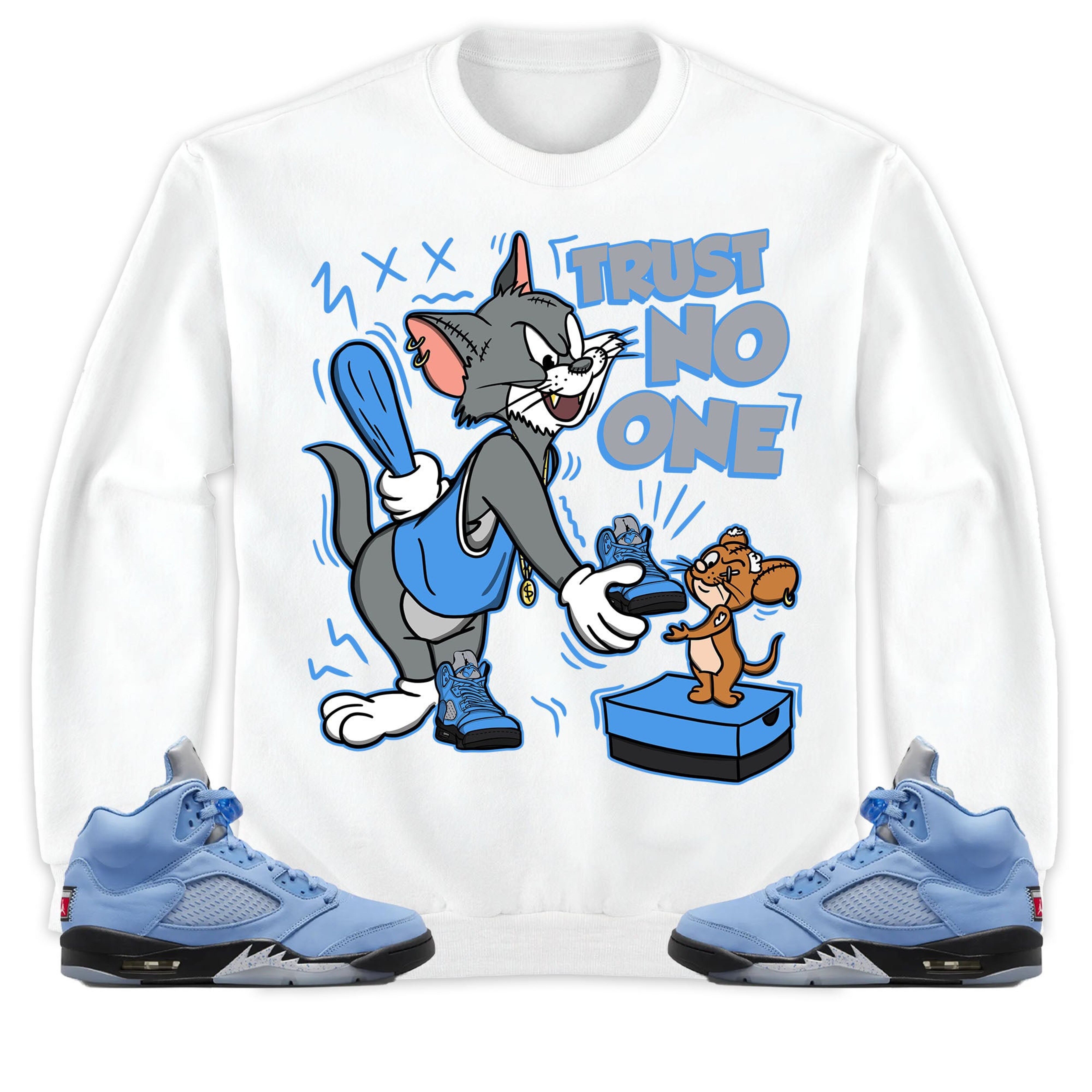 Jordan 5 University Blue Unisex Shirt Trust No One Cat And Mouse, Shirt To Match Sneaker