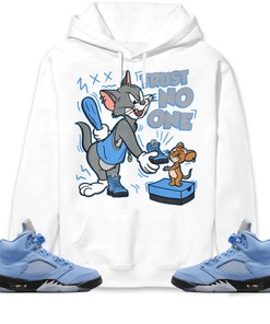 Jordan 5 University Blue Unisex Sweatshirt, Hoodie Trust No One Cat And Mouse, Shirt To Match Sneaker