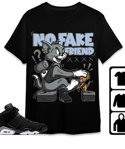 Jordan 6 Black Chrome Metallic Silver Unisex Shirt Fake Friend Cat And Mouse, Shirt To Match Sneaker