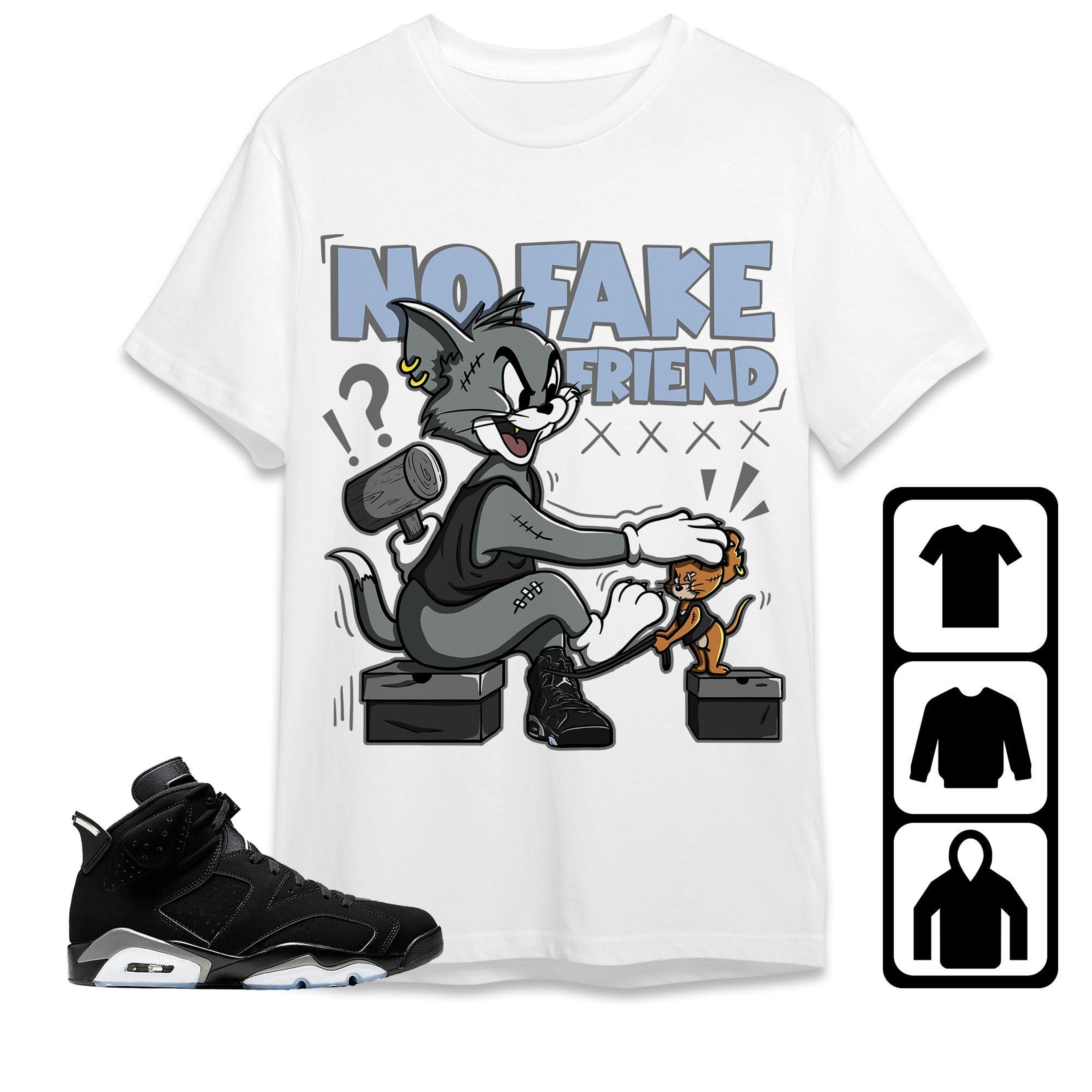 Jordan 6 Black Chrome Metallic Silver Unisex Shirt Fake Friend Cat And Mouse, Shirt To Match Sneaker