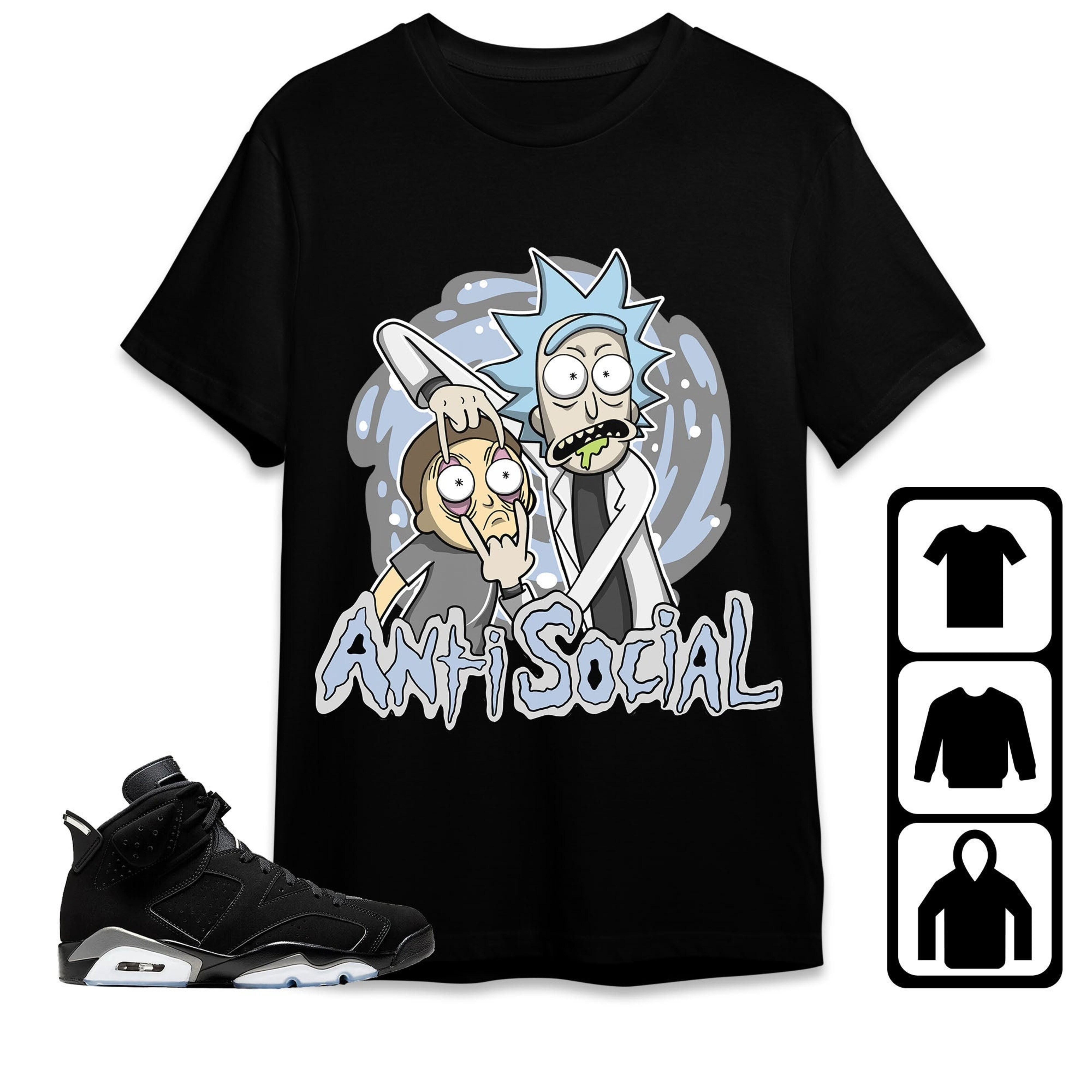 Jordan 6 Black Chrome Metallic Silver Unisex Shirt Rick Anti Social, Shirt To Match Sneaker