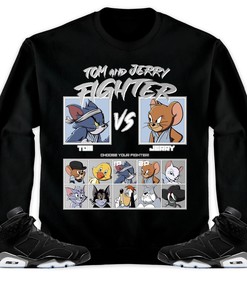 Jordan 6 Black Chrome Metallic Silver Unisex Sweatshirt, Hoodie, Cat And Mouse Fighter, Shirt To Match Sneaker