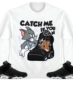 Jordan 6 Black Chrome Metallic Silver Unisex Sweatshirt, Hoodie, Catch Me If You Can, Shirt To Match Sneaker