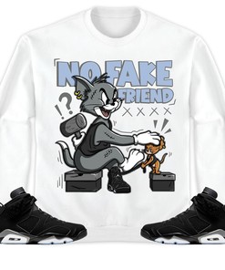Jordan 6 Black Chrome Metallic Silver Unisex Sweatshirt, Hoodie Fake Friend Cat And Mouse, Shirt To Match Sneaker
