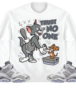 Jordan 6 Cool Grey Unisex Shirt Trust No One Cat And Mouse, Shirt To Match Sneaker