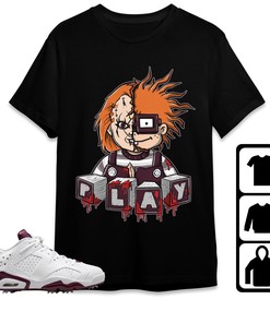 Jordan 6 Golf White Bordeaux Unisex Shirt Chucky, Shirt To Match Sneaker