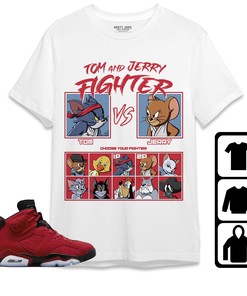 Jordan 6 Toro Bravo Unisex Shirt, Hoodie, Sweatshirt Cat And Mouse Fighter, Shirt To Match Sneaker