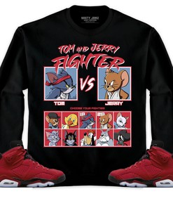 Jordan 6 Toro Bravo Unisex Shirt, Hoodie, Sweatshirt Cat And Mouse Fighter, Shirt To Match Sneaker