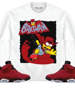Jordan 6 Toro Bravo Unisex Sweatshirt, Hoodie Shirts Bartman Simpson, Shirt To Match Sneaker