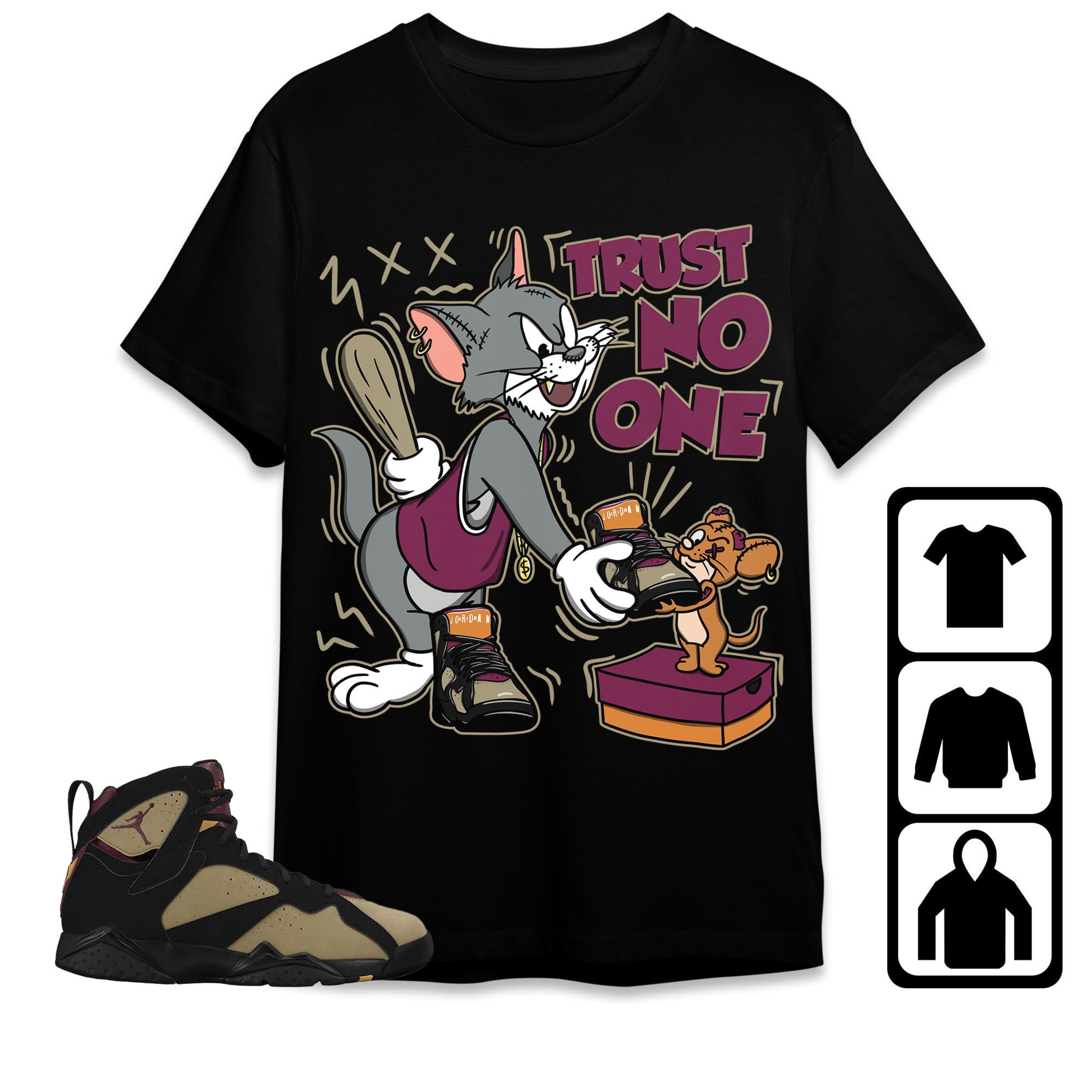 Jordan 7 Black Olive Cherrywood Unisex Shirt Trust No One Cat And Mouse, Shirt To Match Sneaker