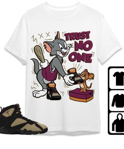 Jordan 7 Black Olive Cherrywood Unisex Shirt Trust No One Cat And Mouse, Shirt To Match Sneaker