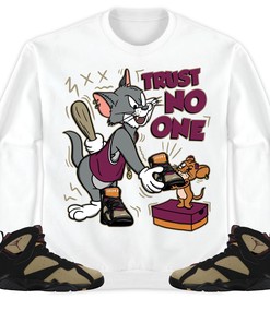 Jordan 7 Black Olive Cherrywood Unisex Sweatshirt, Hoodie Trust No One Cat And Mouse, Shirt To Match Sneaker