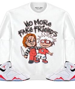 Jordan 7 White Infrared Unisex Shirt Chuckie No More Fake Friends, Shirt To Match Sneaker
