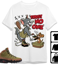 Jordan 9 Boot NRG Beef And Broccoli Unisex Shirt Trust No One Cat And Mouse, Shirt To Match Sneaker
