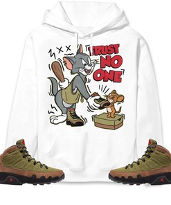 Jordan 9 Boot NRG Beef And Broccoli Unisex Sweatshirt, Hoodie Trust No One Cat And Mouse, Shirt To Match Sneaker