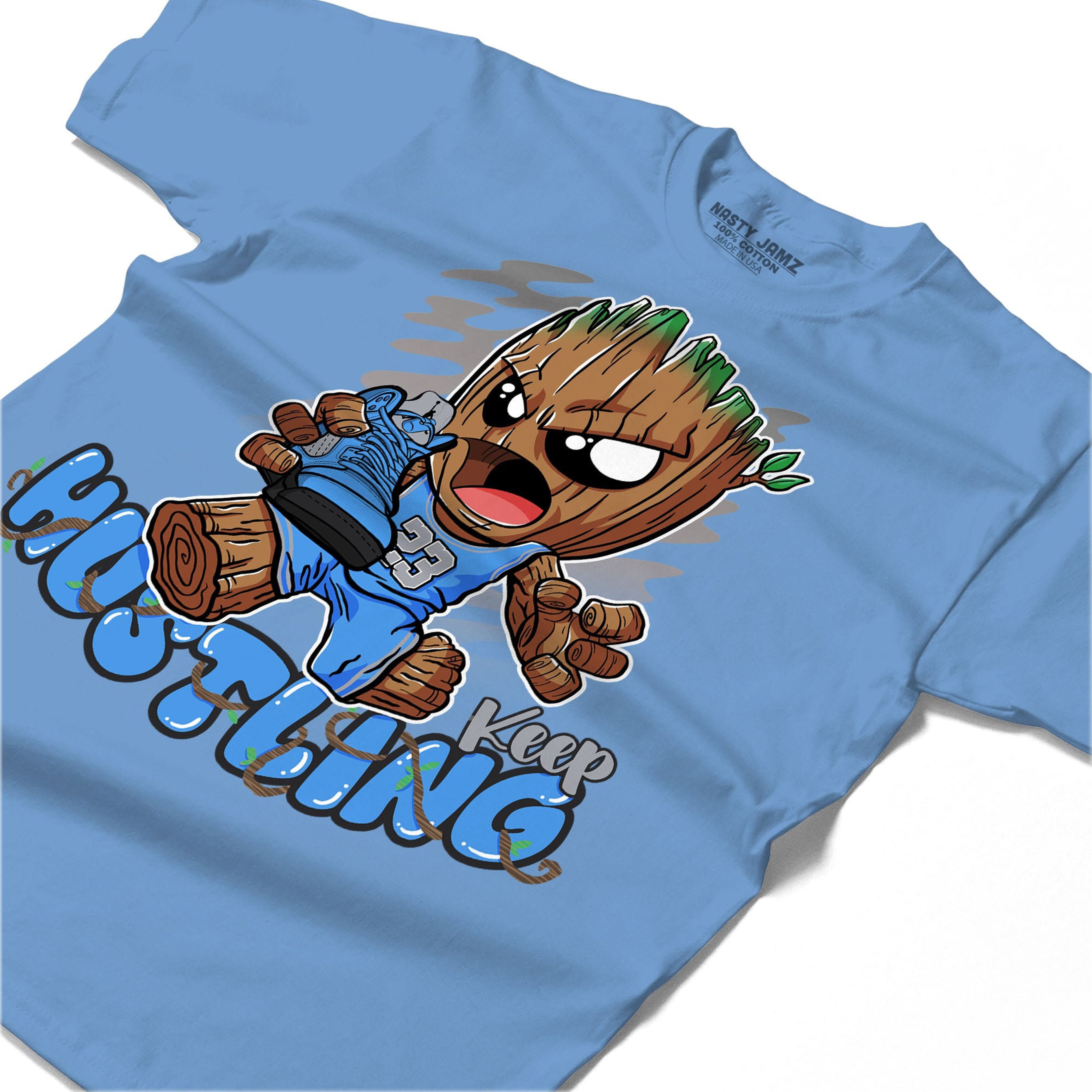Keep Hustling Groot Shirt Match Jordan 5 University Blue Shirt In Color Carolina Blue