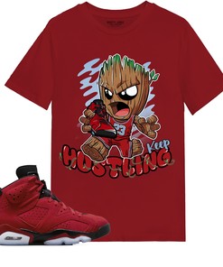 Keep Hustling Groot Shirt Match Jordan 6 Toro Bravo Shirt In Color cherry Red