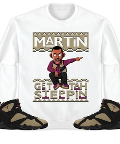 Martin Get Tah Steppin Unisex Sweatshirt, Hoodie Match Jordan 7 Black Olive Cherrywood