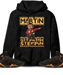Martin Get Tah Steppin Unisex Sweatshirt, Hoodie Match Jordan 7 Retro Citrus