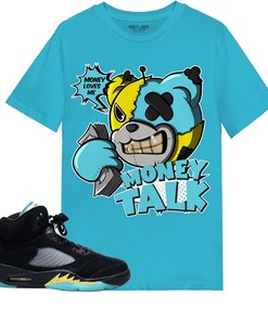 Money Talk Head BER Shirt Match Jordan 5 Aqua Shirt In Color Turquoise