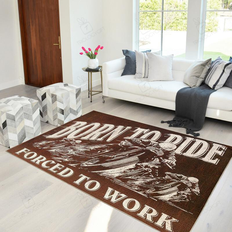 Motorcycle Born To Ride Forced To Work Rug for Home Decoration
