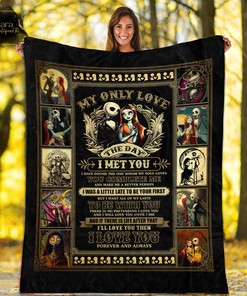 My Only Love The Day I Met You I Found The One My Soul Loves Fleece Sherpa Blanket, Jack And Sally Quilt