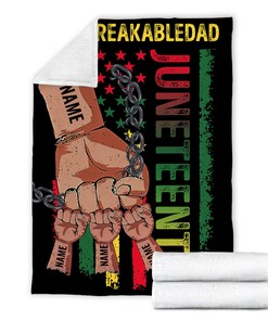 Personalized Father's Day Juneteenth Quilt Blanket, Unbreakabledad Quilt Blanket, Father's Day Gift, Dad Gift Ideas, Gift From Kid