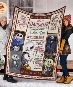 Personalized To My Daughter When Im Not Close By I Love You Fleece Sherpa Blanket, Jack Skellington Blanket