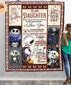 Personalized To My Daughter When Im Not Close By I Love You Fleece Sherpa Blanket, Jack Skellington Blanket