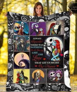 Personalized name Jack Skellington and Sally Always Remember There Is Nothing Worth Sharing Like Love Fleece Sherpa Blanket