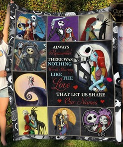 Personalized name Jack Skellington and Sally Always Remember There Is Nothing Worth Sharing Like Love Fleece Sherpa Blanket