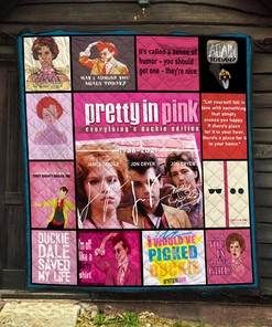 Pretty In Pink Everythings Duckie Edition Quilt Blanket, Perfect Gift for Fans, Home Decoration