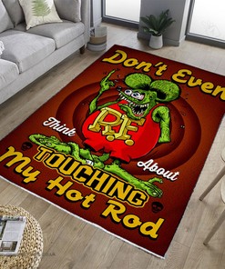 Rat Fink Don't Event Think About Touching My Rat Fink Rug Hot Rod Rug for Garage