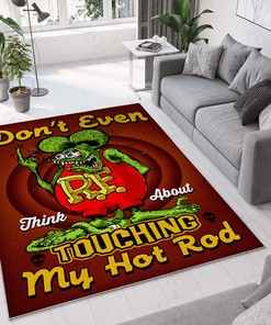 Rat Fink Don't Event Think About Touching My Rat Fink Rug Hot Rod Rug for Garage