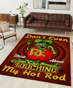 Rat Fink Don't Event Think About Touching My Rat Fink Rug Hot Rod Rug for Garage