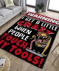 Rat Fink I Get A Little Crazy When People Touch My Tools Rug Hot Rod Rug for Garage