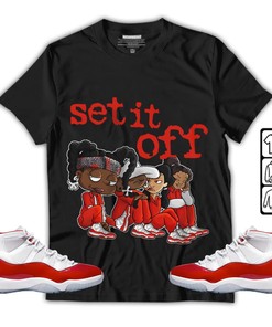 Set It Off Unisex Sneaker Shirt Match Cherry 11s Tee, Jordan 11 Retro Cherry T-Shirt, Hoodie, Sweatshirt