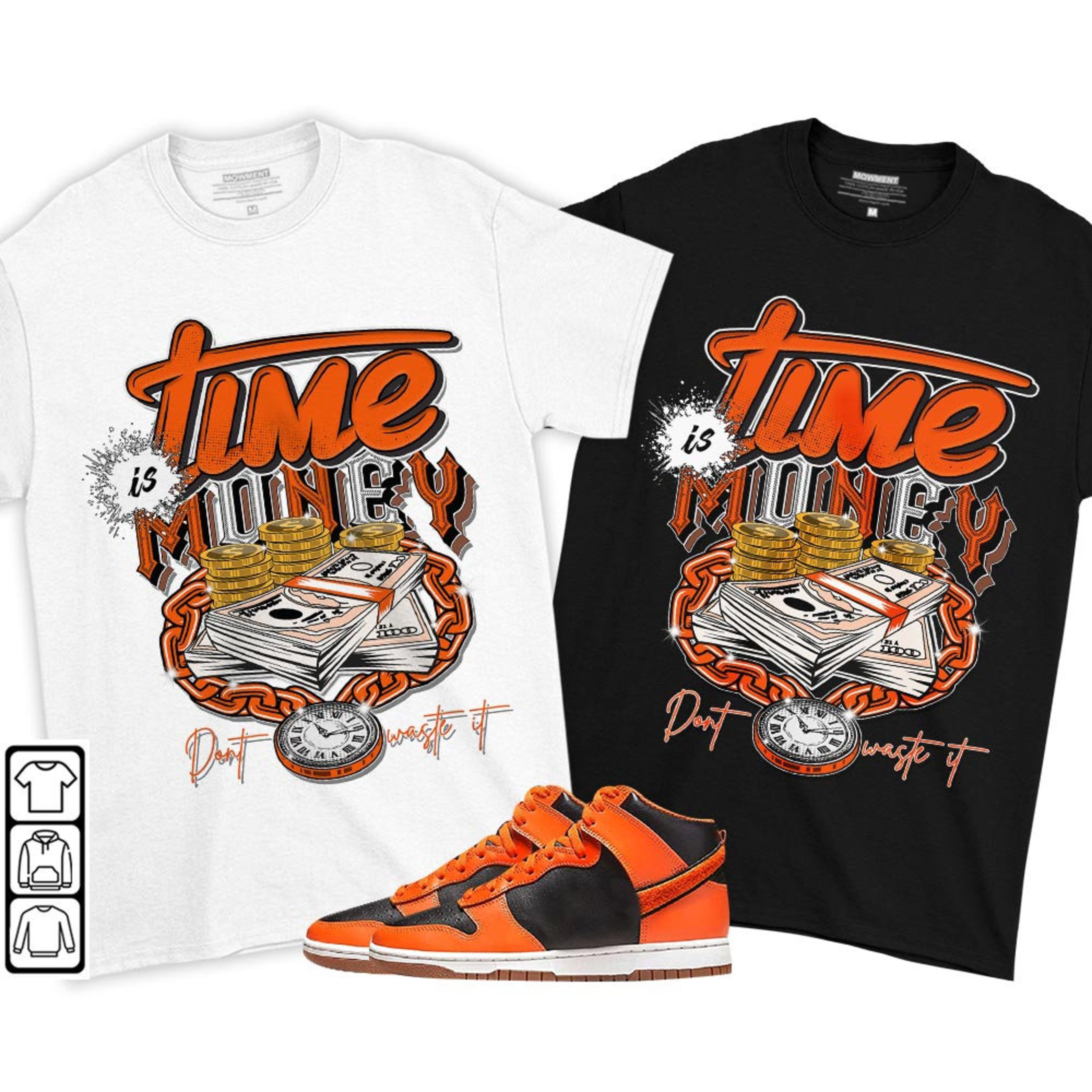Time is Money Unisex Sneaker Shirt Match Dunk Black Orange Tee, Dunk High GS Safety Orange T-Shirt, Hoodie, Sweatshirt