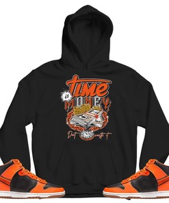 Time is Money Unisex Sneaker Shirt Match Dunk Black Orange Tee, Dunk High GS Safety Orange T-Shirt, Hoodie, Sweatshirt