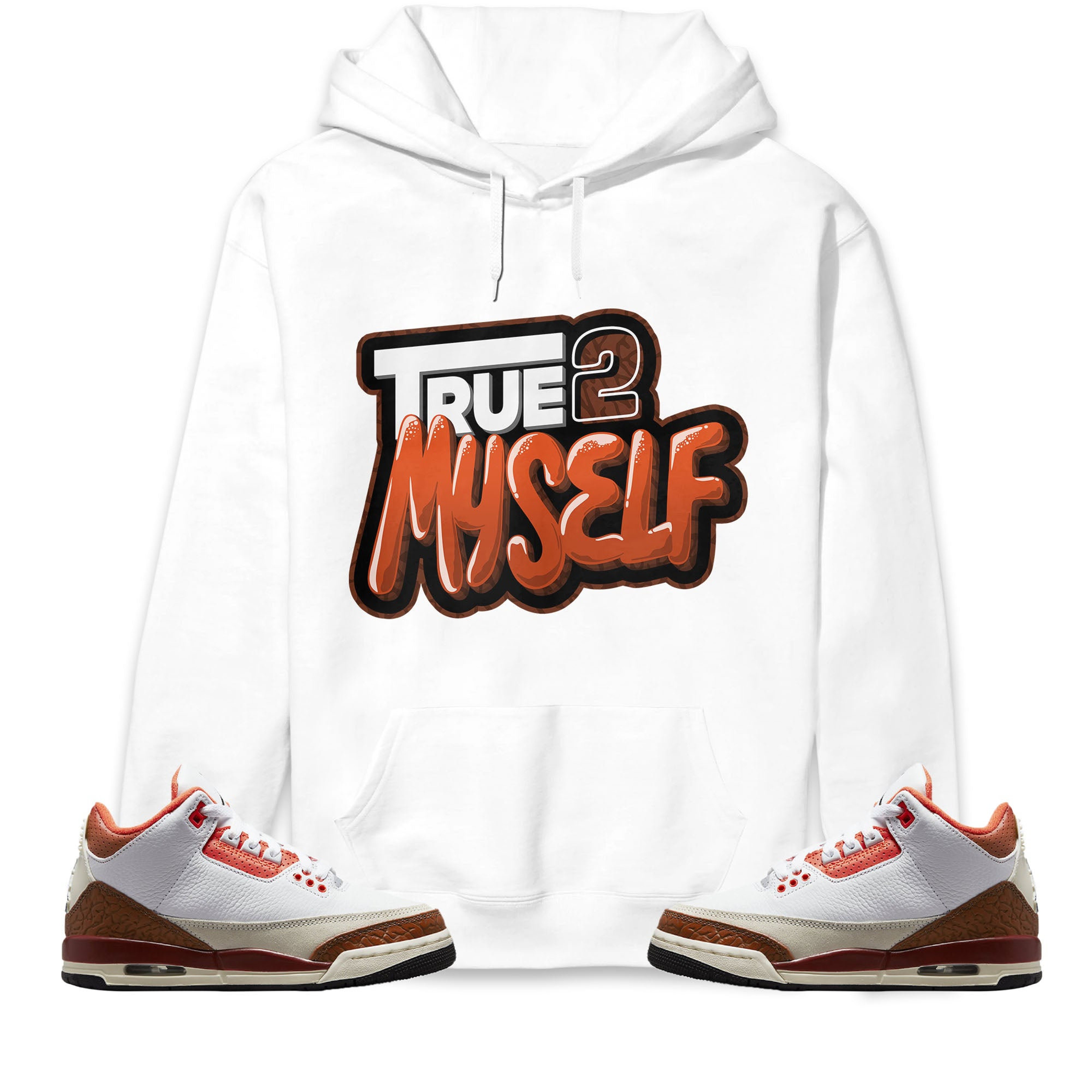 True 2 Myself Unisex Hoodie Sweatshirt Match Jordan 3 Mars Stone
