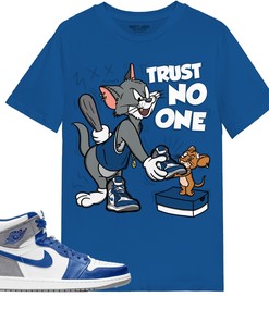 Trust No One Cat And Mouse Shirt Match Jordan 1 High OG True Blue Shirt In Color Royal