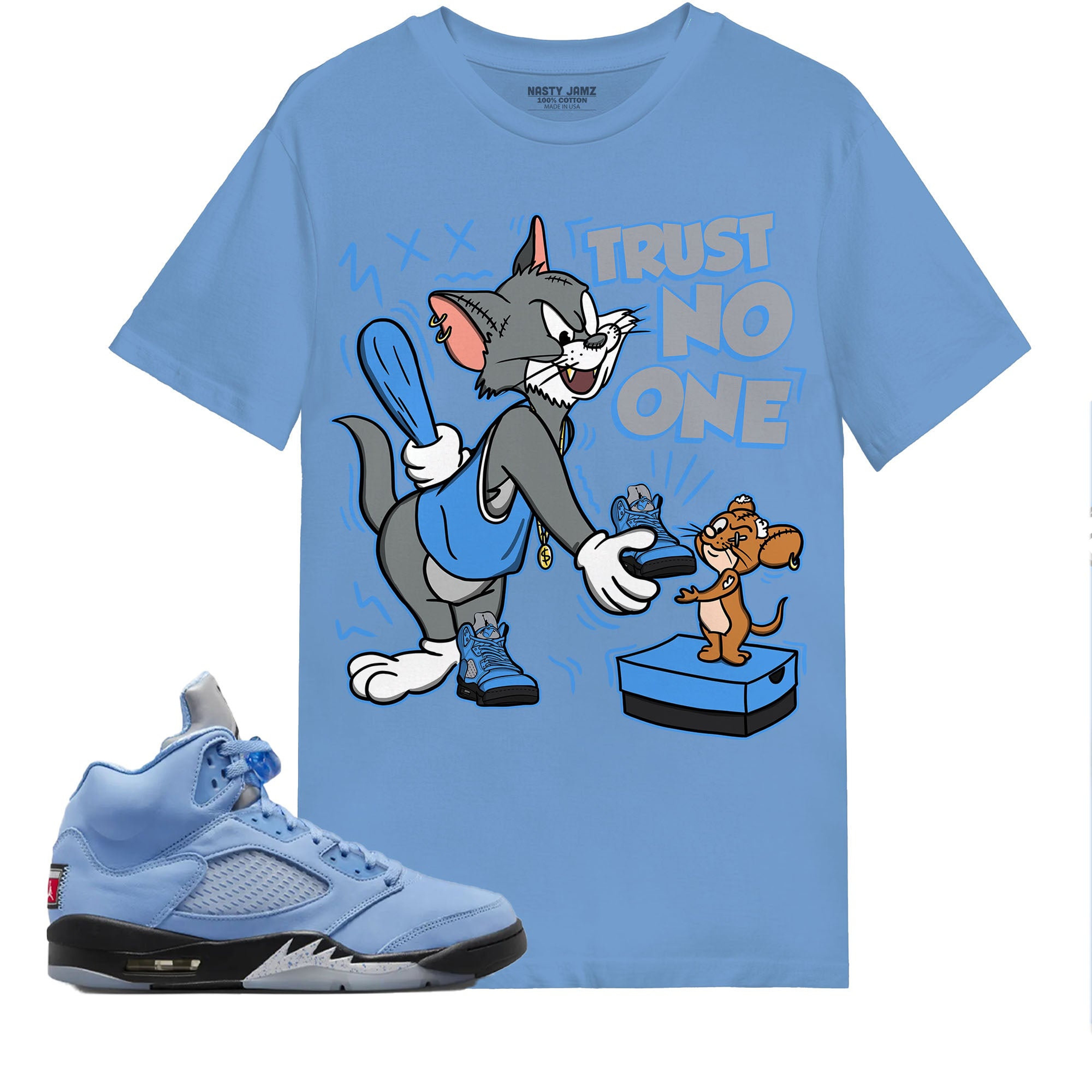 Trust No One Cat And Mouse Shirt Match Jordan 5 University Blue Shirt In Color Carolina Blue
