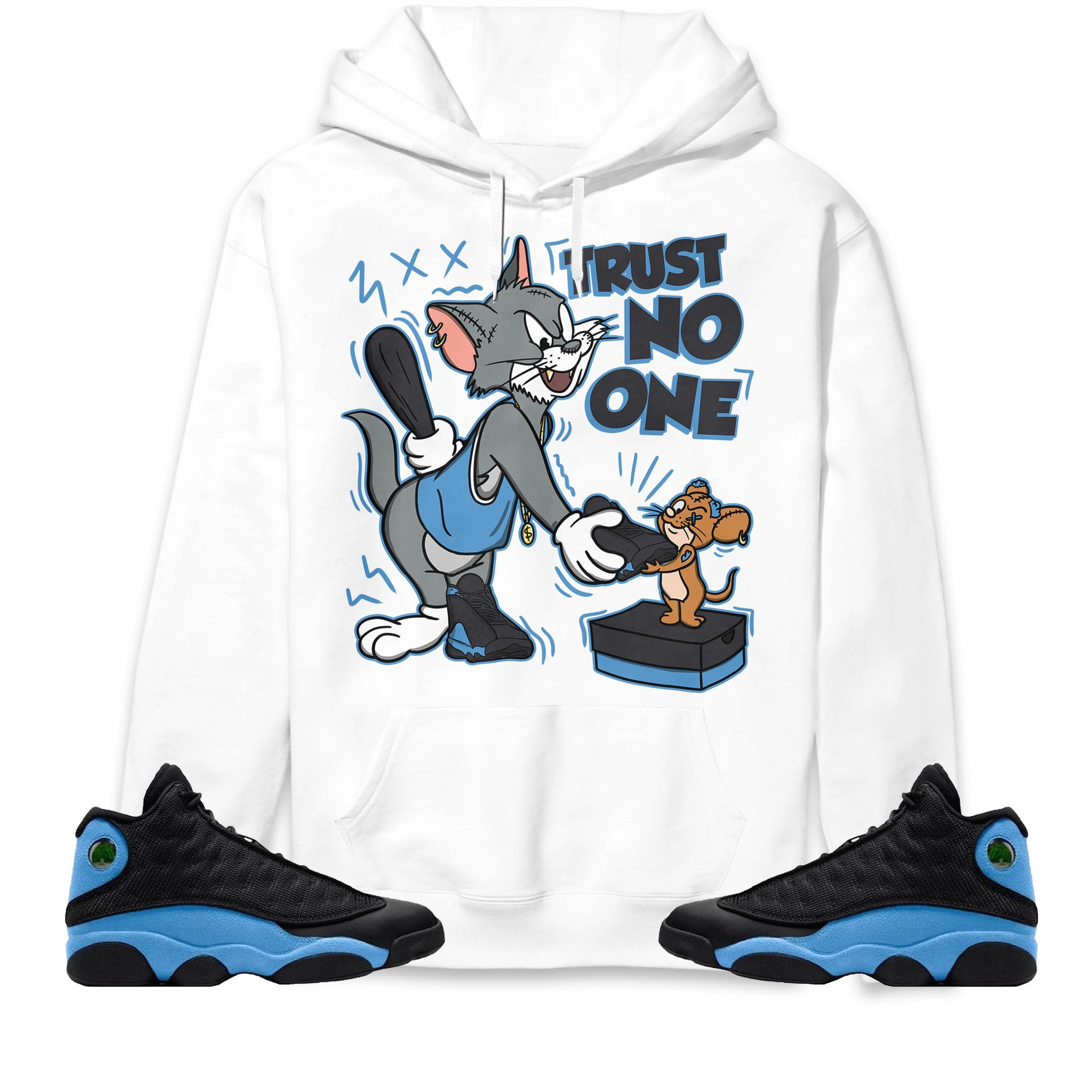 Trust No One Cat And Mouse Unisex Sweatshirt Hoodie Match Jordan 13 Black University Blue