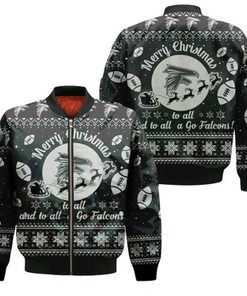 Atlanta Falcons To All And To All A Go Falcons Ugly Christmas Festive Gift For Atlanta Falcons Fans Bomber Jacket