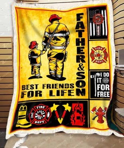 Custom Fleece Blanket – Firefighter Blanket – Father And Son – Best Friends For Life