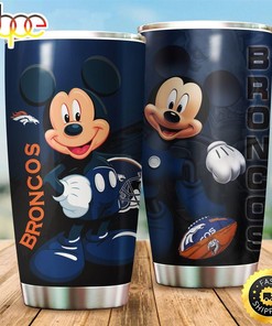 Denver Broncos NFL And Mickey Mouse Disney Football Teams Big Logo 6 Gift For Fan Travel Tumbler Gift for Fan
