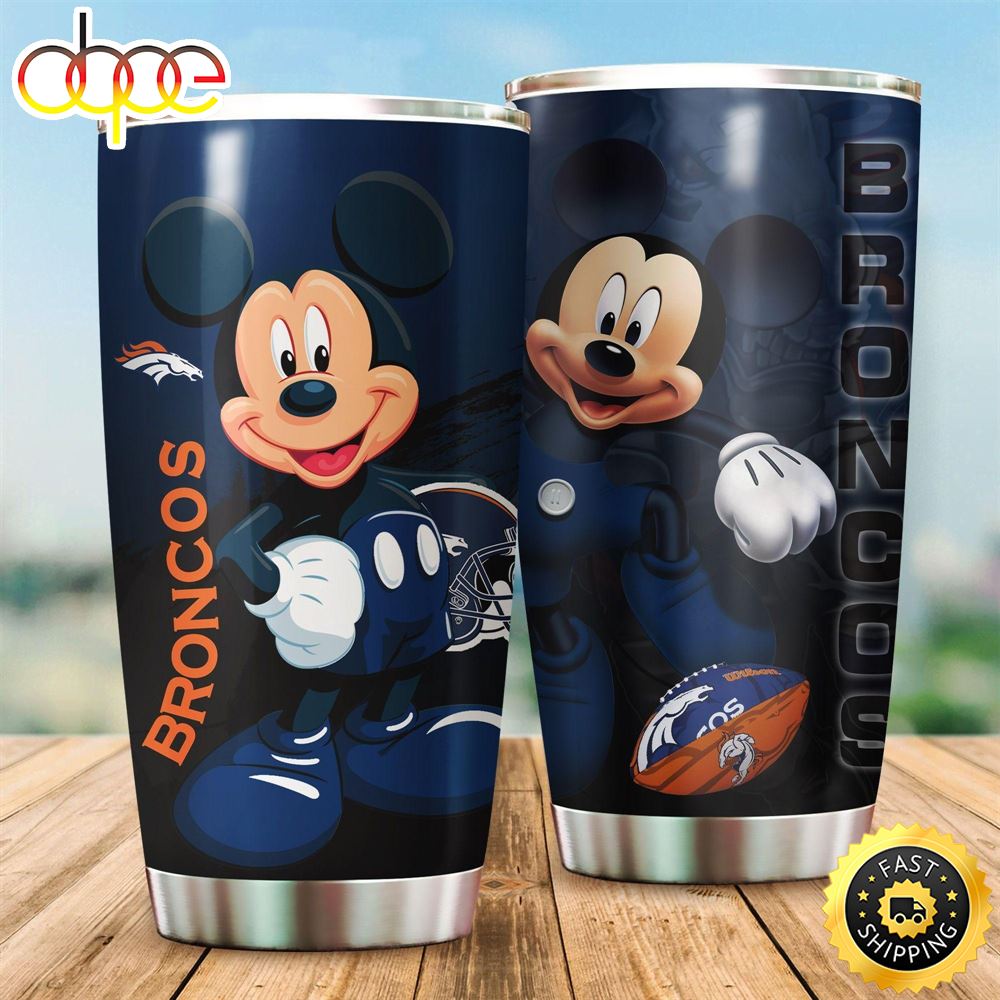 Denver Broncos NFL And Mickey Mouse Disney Football Teams Big Logo 6 Gift For Fan Travel Tumbler Gift for Fan