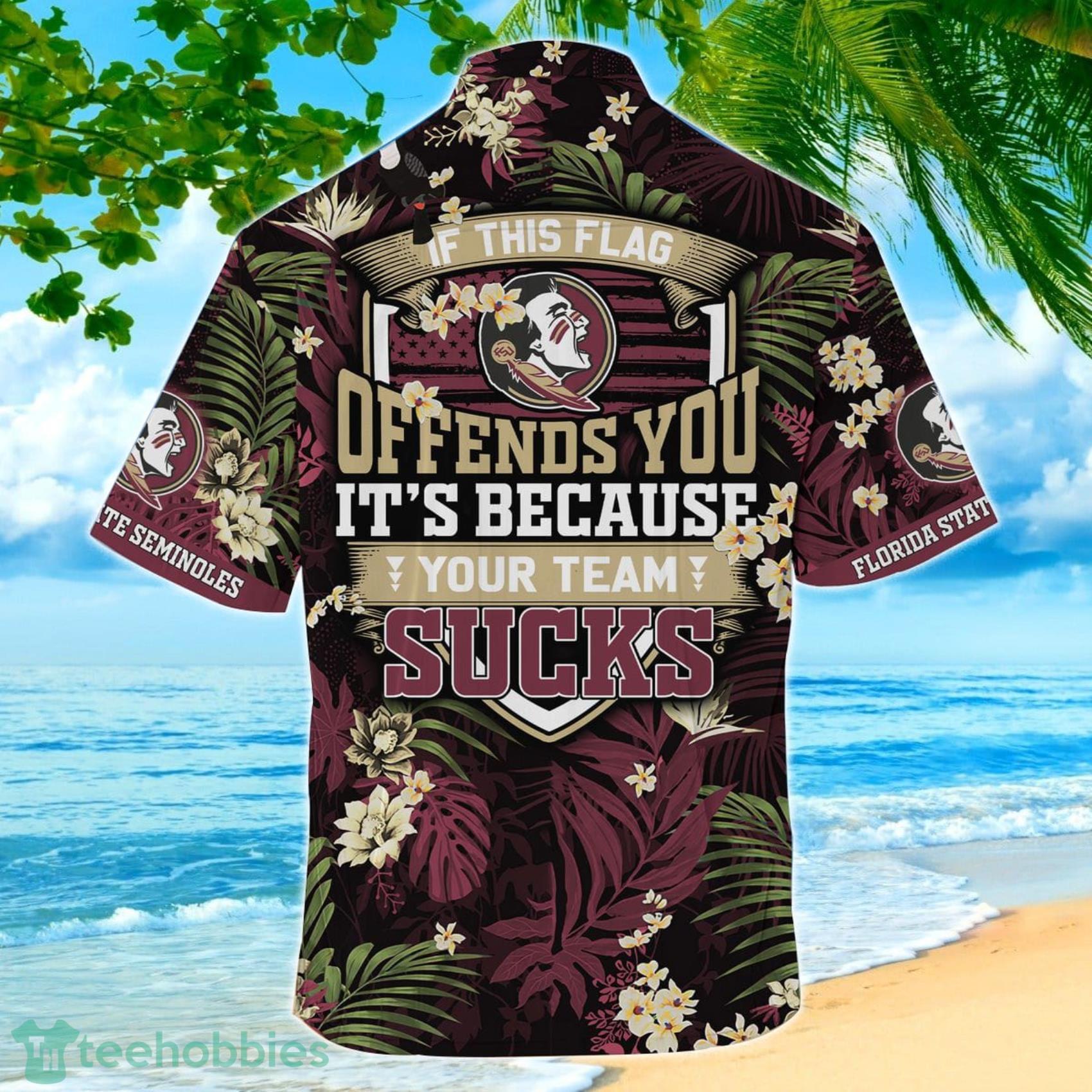 Florida State Seminoles If This Flag Offends You Tropical Patterns Hawaiian Shirt