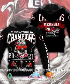 Georgia Bulldogs Go Dawgs Champions 2021 3D Hoodie